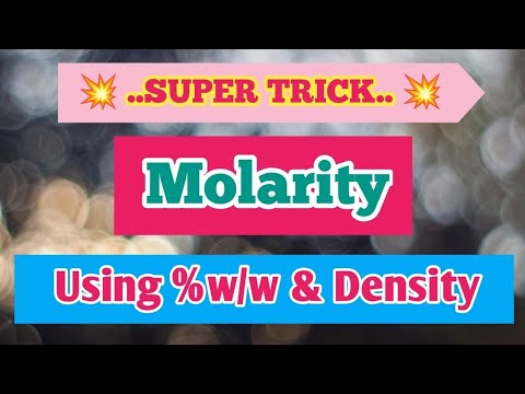 Molarity when % w/w is given | % w/w Trick | % by mass | Molarity Trick