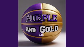 Purple and Gold (the Luka Era Lakers Anthem)