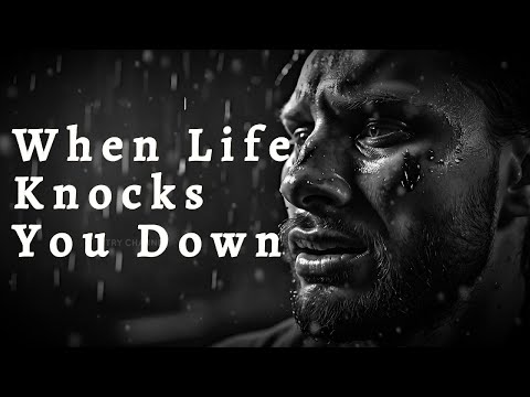 WHEN LIFFE KNOCKS YOU DOWN