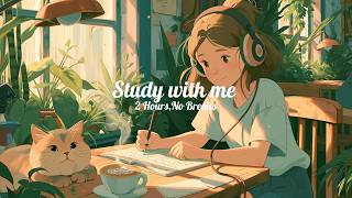 Lofi Study Session 📖| 2 Hours Non-Stop | No Vocals🎧