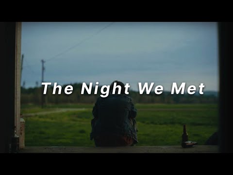 Lord Huron - The Night We Met (Lyric)