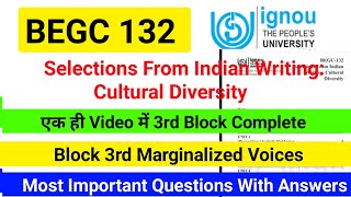 BEGC 132 Complete Block 3 | BEGC 132 Important Question With Answer | Selections From Indian Writing