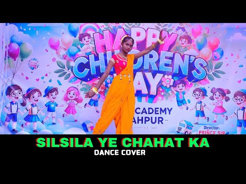 Silsila ye chahat ka dance song ,super performance by Gudiya