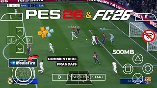 How to Install & Play PES 2026 & FC 26 PPSSPP on Any Android/iOS Phone