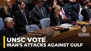 UN Security Council adopts Gulf countries draft resolution condemning Iran attacks