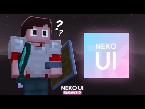 NekoUI v2.0 || Best UI For Minecraft Pocket Edition (1.21+) MCPE