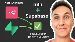 n8n Tutorial #6: How to Connect n8n to Supabase (Free Database Setup for Automations)