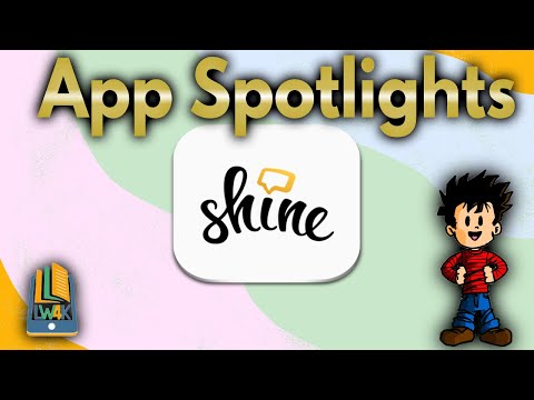 LW4K App Spotlights: Shine