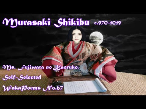 WE-0045   MurasakiShikibu  No.67  Waka Poem  in the Self-Selected        Waka Anthology