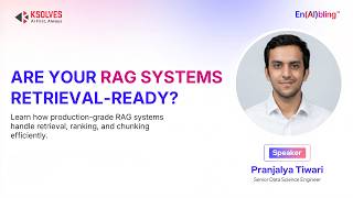 Chunking and Retrieval in Production-Grade RAG Systems | Webinar by Pranjalya Tiwari