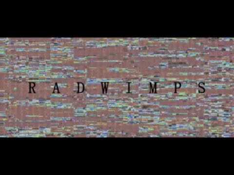 ソクラティック ラブ - RADWIMPS   【自作PV】