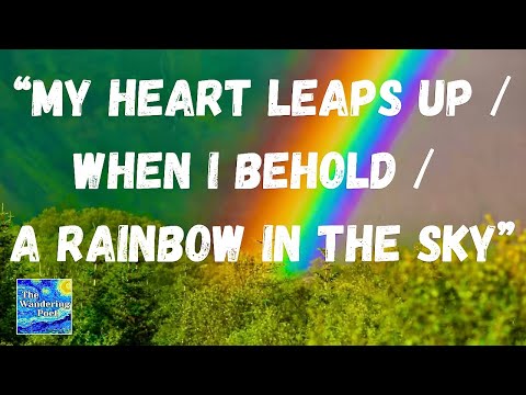 "My Heart Leaps Up" - William Wordsworth poetry reading | wandering poet cafe