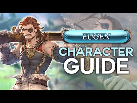 Granblue Fantasy Relink - Eugen Character Guide