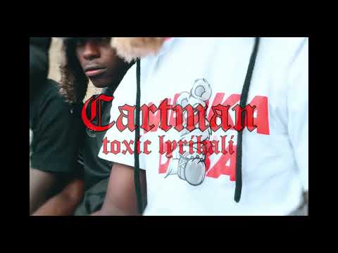 Toxic Lyrikali - CARTMAN (Official Music Video) | Dir. Pato