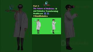 The Future of Medicine: AI and Robotics Transforming Healthcare 🏥🤖 #AIandRobotics #health PART 3