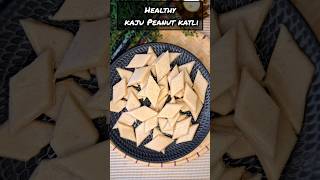 Kaju Peanut Katli / Healthy Sweet #kajupeanutkatli #kajukatli #peanutkatli #sweet #burfi #cashew
