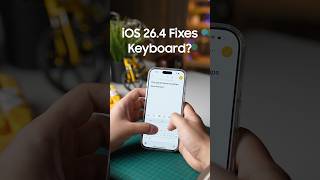 iOS 26.4 Fixes Keyboard Typos