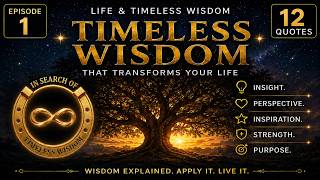 12 Timeless Lessons for a Wiser, Stronger Life | Episode 1