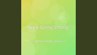 Keep Going Strong