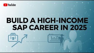 High-Income SAP Career Roadmap 2025 | From Beginner to Job-Ready