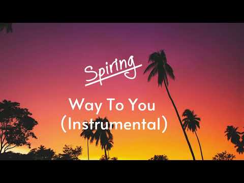 Spiring - Way To You (Instumental) [No Copyright Free Music]