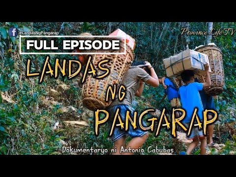Landas ng Pangarap | Dokumentaryo ni Antonio Cabubas