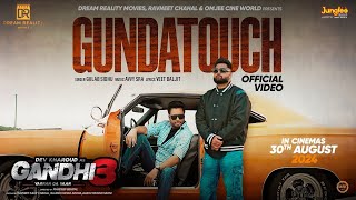 GUNDATOUCH  | Gulab Sidhu | Dev Kharoud | Avvy Sra #newpunjabisongs2025