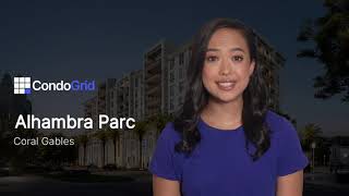Alhambra Parc Coral Gables | Full Pre-Construction Breakdown