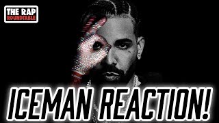 Drake ICEMAN REACTION! | Is Drake Redeemed? | He Disses Everyone | 3 Albums?