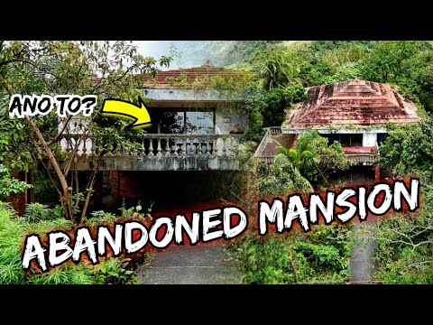 ABANDONADONG MANSION SA GITNA NG BUNDOK. PAG-AARI NG DATING PANGULO.