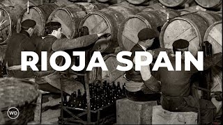 Rioja: Rich In History And Wine