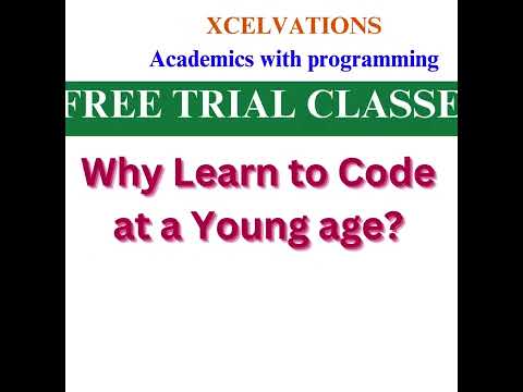 Why Learn to Code at a Young Age? | Coding Classes for Kids | Xcelvations #Xcelvations