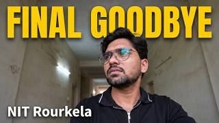 A Day Before Leaving NIT Rourkela