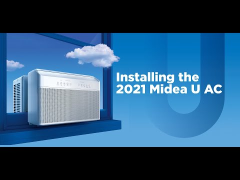 How to Install the 2021 Midea U Air Conditioner in your Home
