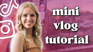 TikTok/Instagram Reel MINI VLOG Tutorial For BEGINNERS