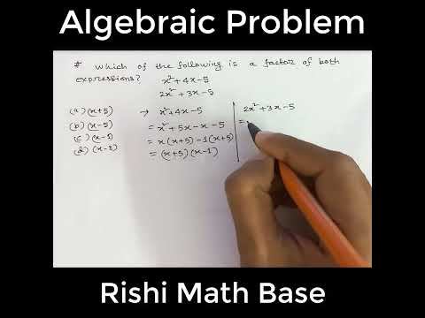 Which of the Following is a Factor of Both Expressions? | Algebra Problem, Rishi Math Base, 030825