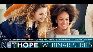 NetHope Webinar | Digitizing Management of Indicators and Results Frameworks - Lessons Learned