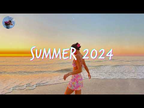 Best Summer Songs 2024 🍒 A feel good playlist