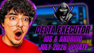 Delta Executor Mobile JULY 2026 | NEW UPDATE NO KEY + Upgrade Fix | iOS iPhone iPad Android