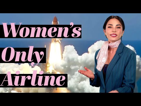 A Women's Only Airline