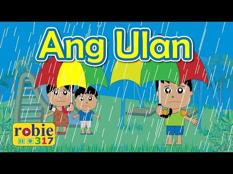 Ang Ulan | Rain Rain Go Away Tagalog Version | robie317