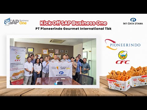 FnB Chain SAP Business One pada 𝐏𝐓. 𝐏𝐢𝐨𝐧𝐞𝐞𝐫𝐢𝐧𝐝𝐨 𝐆𝐨𝐮𝐫𝐦𝐞𝐭 𝐈𝐧𝐭𝐞𝐫𝐧𝐚𝐭𝐢𝐨𝐧𝐚𝐥 (California Fried Chicken)