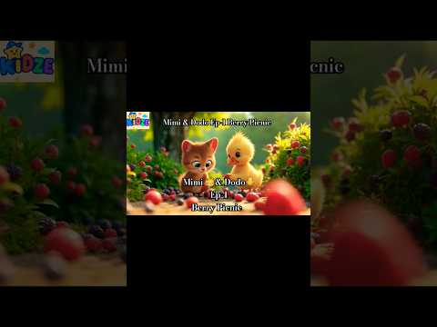 Mimi & Dodo Ep-1 Berry Picnic  #kidsvideo  #kidsstories #animation #kidslearning