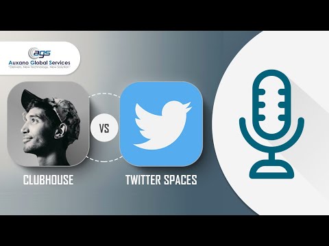 Clubhouse vs Twitter Spaces [Podcast] - Auxano Global Services