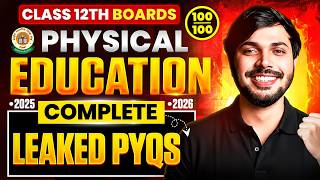 Physical Education Complete Leaked PYQs🔥 Class 12 Boards 2025-26 Score 100/100 in PE ✅ Zaki Saudagar
