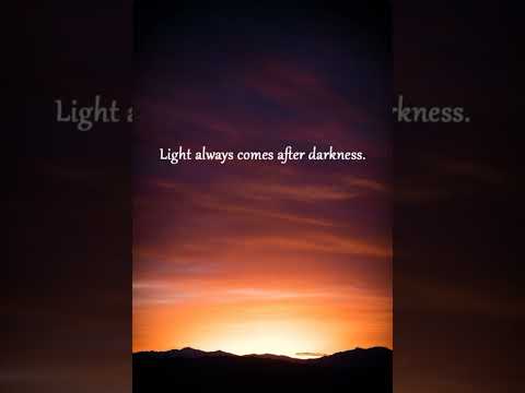 Light always comes after darkness #inspirationalthoughts #shorts #status #videos #motivational #
