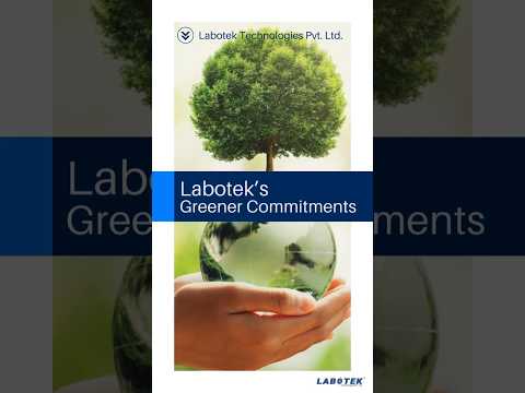 Greener Commitments by Labotek Technologies | Building Sustainable Infrastructure in India