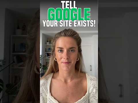 Tell Google Your Site Exists #seobasics