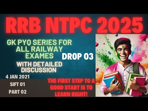 GK PYQ SERIES FOR RRB NTPC HELD ON 4 JAN 2021 SIFT 01 PART 02