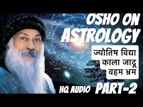 Osho on Astrology || ओशो ज्योतिष विद्या पर - Part2 || #osho #oshoquotes #oshoindia